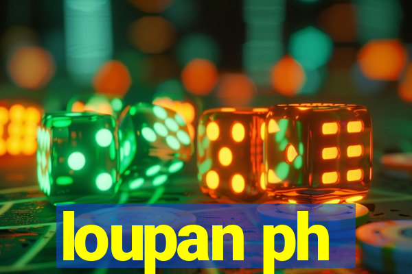 loupan ph